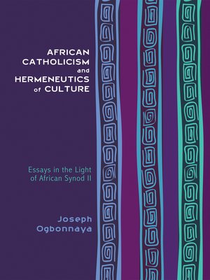 cover image of African Catholicism and Hermeneutics of Culture